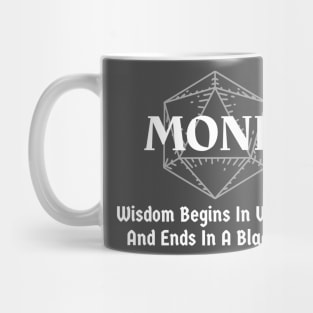 "Wisdom Begins In Wonder and Ends In A Blackout" DnD Monk Print Mug